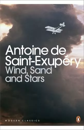 Antoine de Saint-Exupery, Wind, Sand and Stars – Book Cover