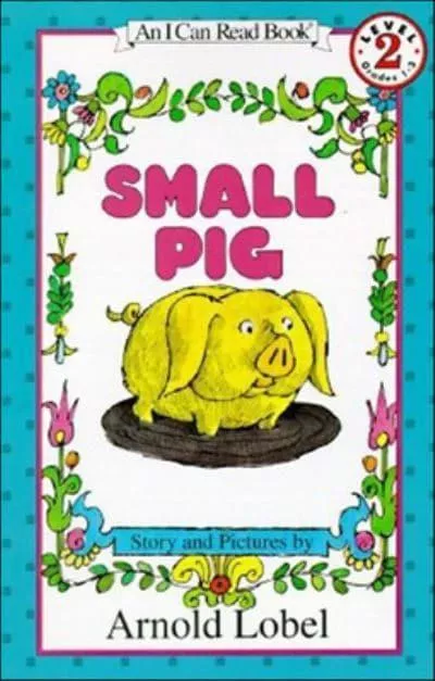 Arnold Lobel, Small Pig – Book Cover