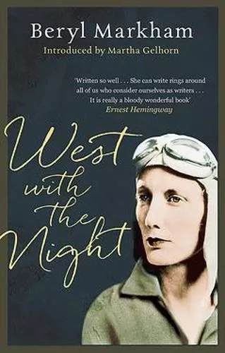 Beryl Markham, West With The Night – Book Cover