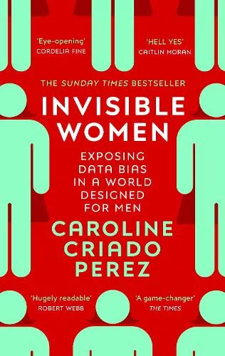 Caroline Criado Perez, Invisible Women – Book Cover
