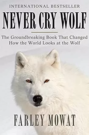 Farley Mowat, Never Cry Wolf – Book Cover