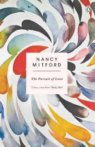 Nancy Mitford, The Pursuit Of Love – Book Cover
