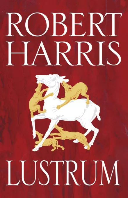 Robert Harris, Lustrum – Book Cover