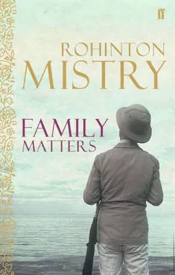 Rohinton Mistry, Family Matters – Book Cover