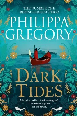 Philippa Gregory, Dark Tides – Book Cover