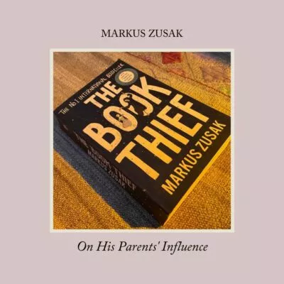 markus-zusak-on-his-parents-influence