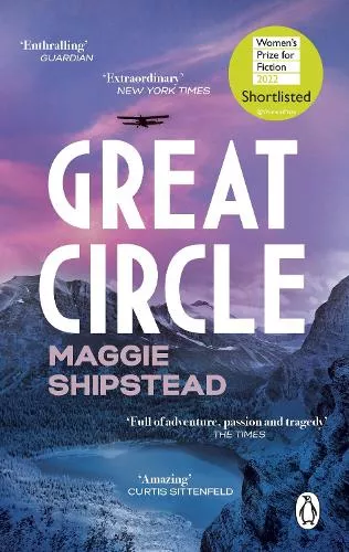 Maggie Shipstead, Great Circle