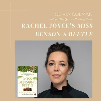 olivia-colman-reads-rachel-joyces-miss-bensons-beetle