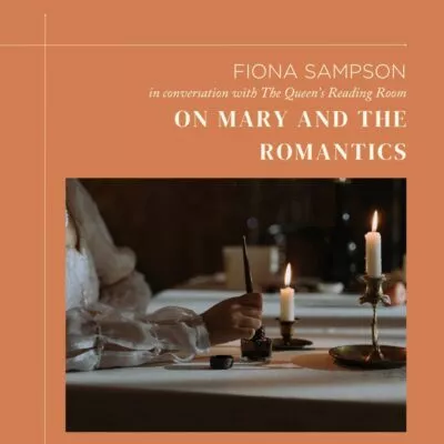 fiona-sampson-on-mary-and-the-romantics